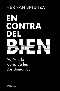 En contra del bien