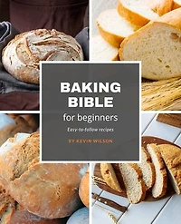 Baking bible: for beginners