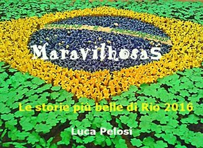 Maravilhosas: Le storie più belle di Rio 2016