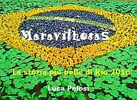 Maravilhosas: Le storie più belle di Rio 2016