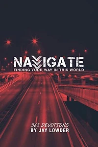 Navigate: Finding Your Way In This World