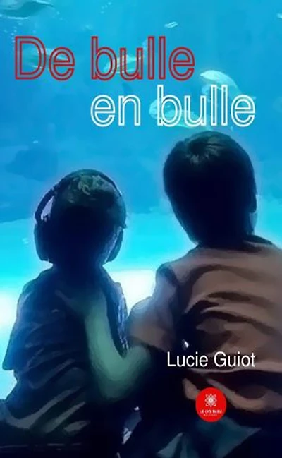 De bulle en bulle - Tome 1: Le chardon noir et l’enfant