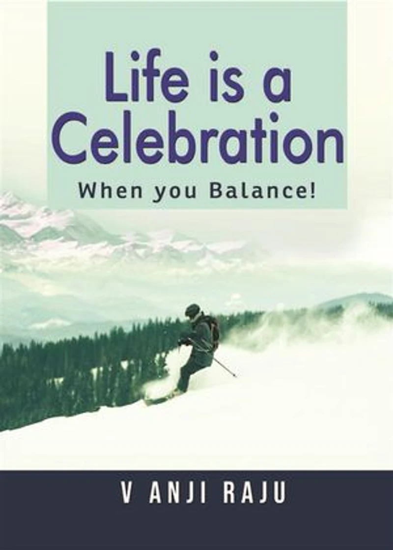 Life is a celebration: when you balance!