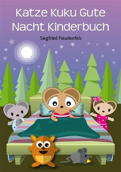 Katze Kuku Gute Nacht Kinderbuch: Die Kinderbücher mit Bubsimaus
