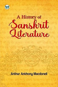 A History Of Sanskrit Literature