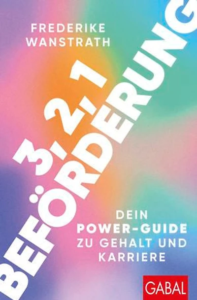 3, 2, 1 Beförderung: Dein Power-Guide zu Gehalt und Karriere