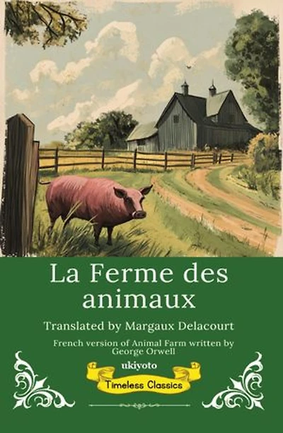 La Ferme des animaux | French Version of Animal Farm