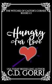 Hungry Fur Love: The Witches of Castor’s Corner Books 1-3
