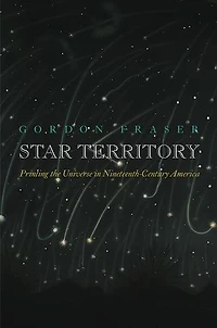 Star Territory: Printing The Universe Nineteenth-century America