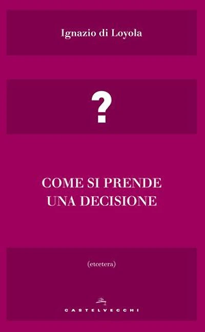 Come si prende una decisione
