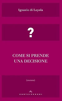 Come si prende una decisione