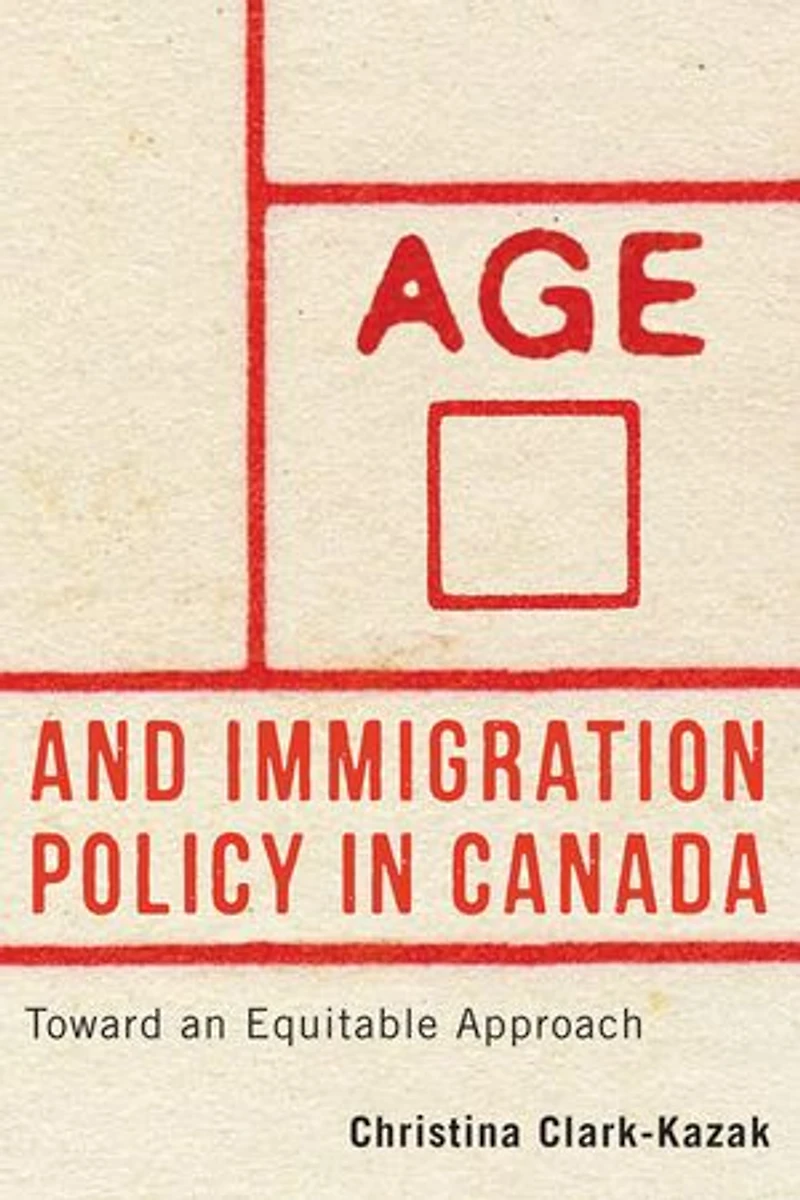 Age and Immigration Policy Canada: Toward an Equitable Approach