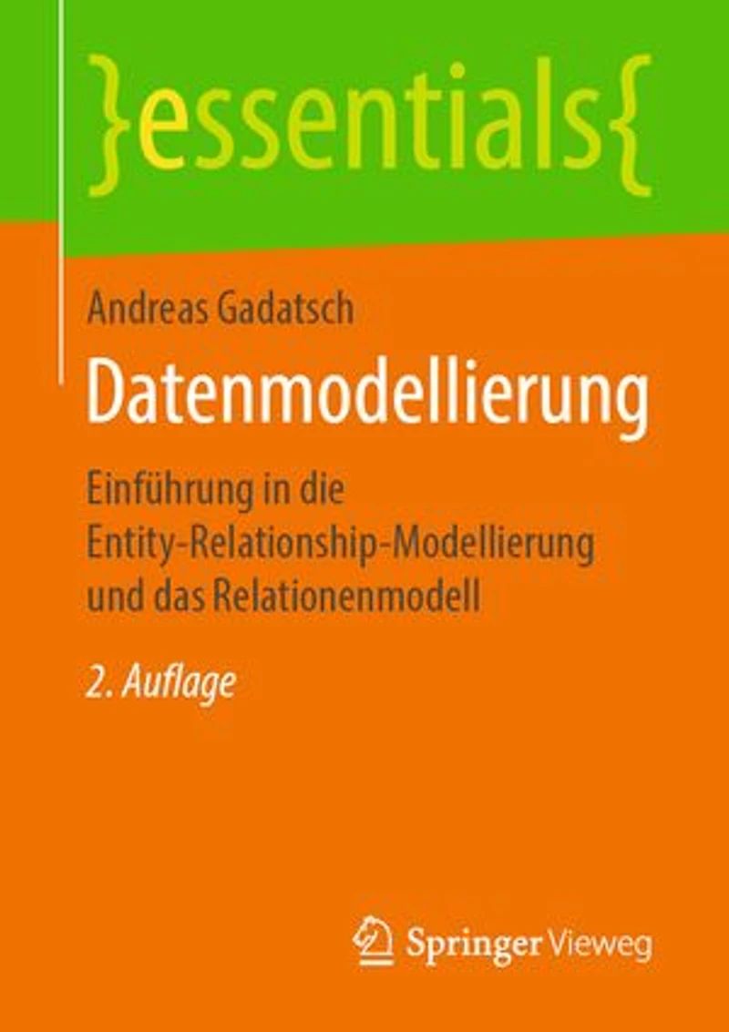 Datenmodellierung: Einführung die Entity-Relationship-Modellierung und das Relationenmodell