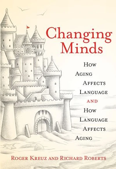 Changing Minds: How Aging Affects Language And