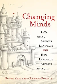 Changing Minds: How Aging Affects Language And