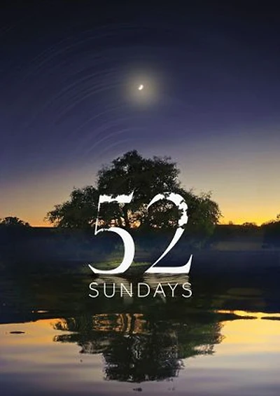 52 Sundays: Weekly Sonnets from 2025