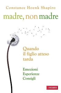 Madre, non madre: Quando il figlio atteso tarda