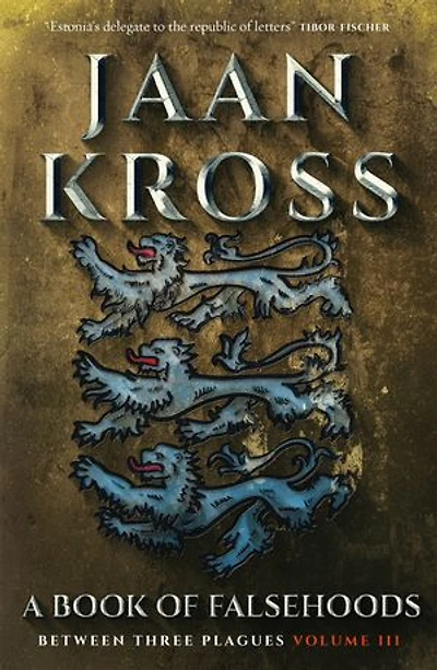 A Book of Falsehoods: Between Three Plagues Volume 3