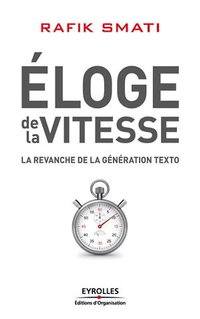 Eloge de la vitesse: revanche génération texto
