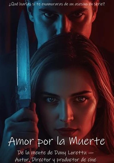 Amor por la muerte: LOVE&DEATH, #1