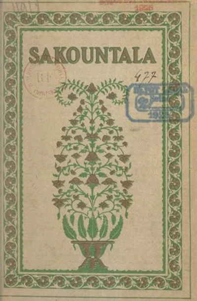 Sakountalâ: D'après l'œuvre indienne de Kalidasa