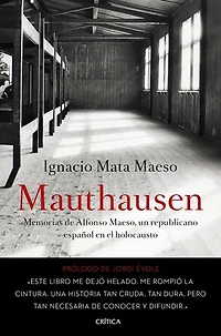 Mauthausen: Memorias de Alfonso Maeso, un republicano español en el holocausto