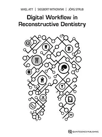 Digital Workflow Reconstructive Dentistry