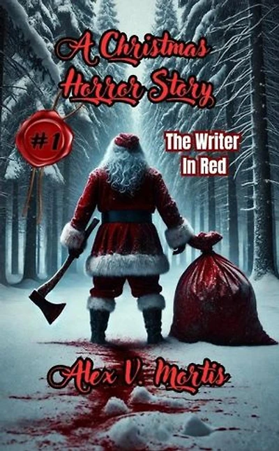 The Writer In Red: A Christmas Horror Story, #1