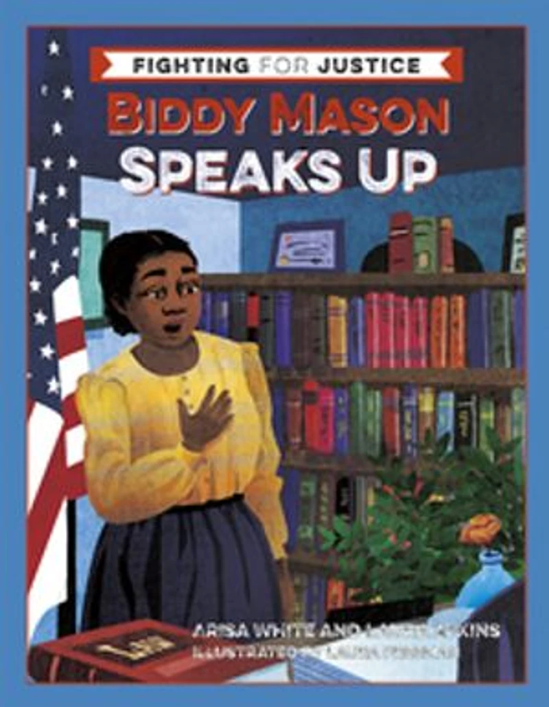 Biddy Mason Speaks Up