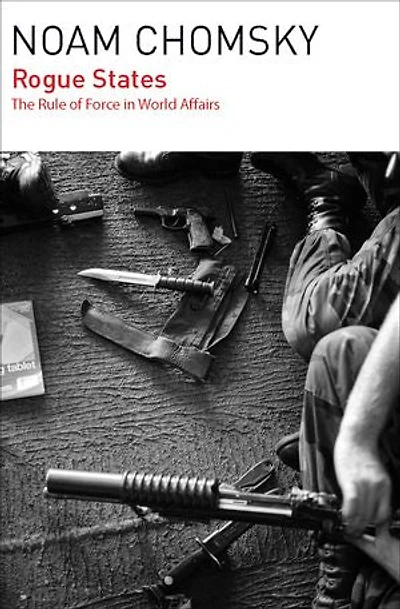 Rogue States: The Rule of Force World Affairs