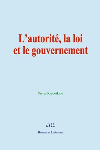 L’autorité, la loi et le gouvernement