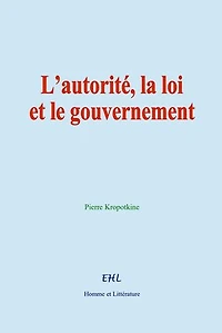 L’autorité, la loi et le gouvernement