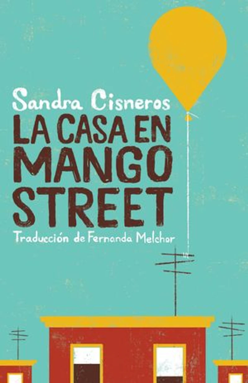La casa en Mango Street / The House on