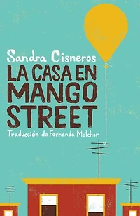 La casa en Mango Street / The House on
