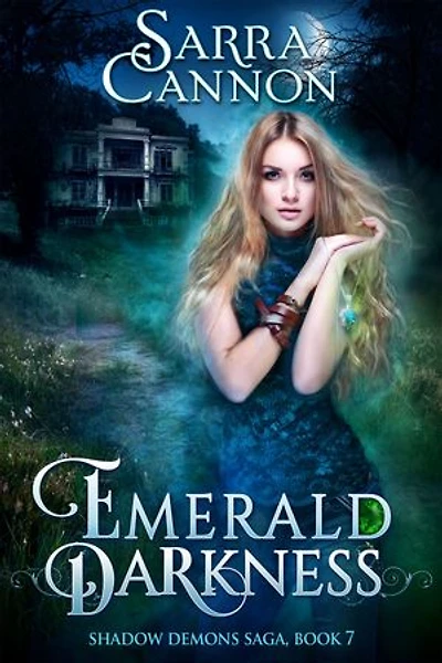 Emerald Darkness: (The Shadow Demons Saga, #7)