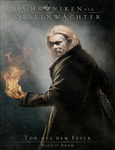 Die Chroniken der Seelenwächter - Band 7: Tod aus dem Feuer: (Urban Fantasy)
