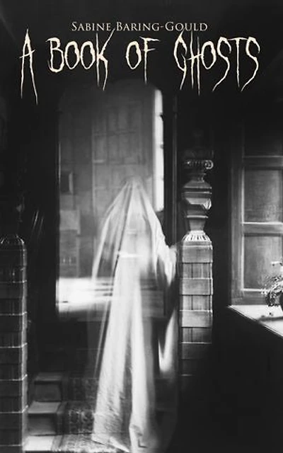 A Book of Ghosts: 20+ Horror Stories