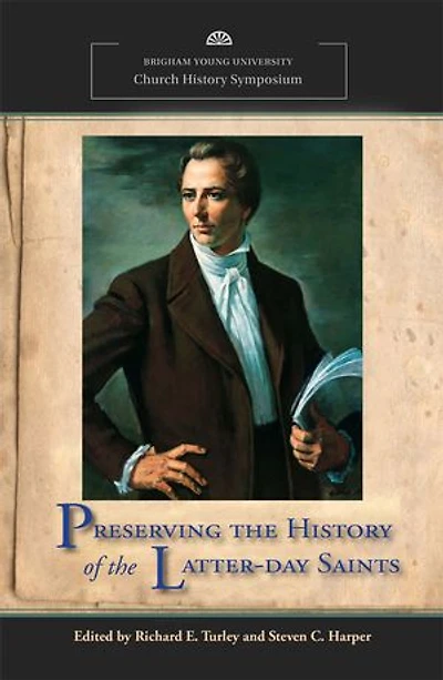 Preserving the History of the Latter-day Saints