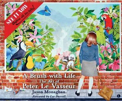 A Brush with Life: The Art of Peter Le Vasseur