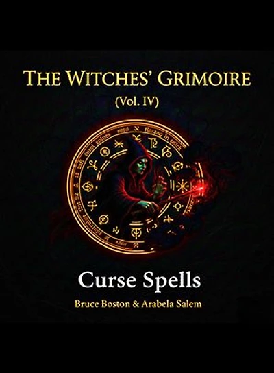 The Witches’ Grimoire (Vol. IV): The Witches’ Grimoire, #4