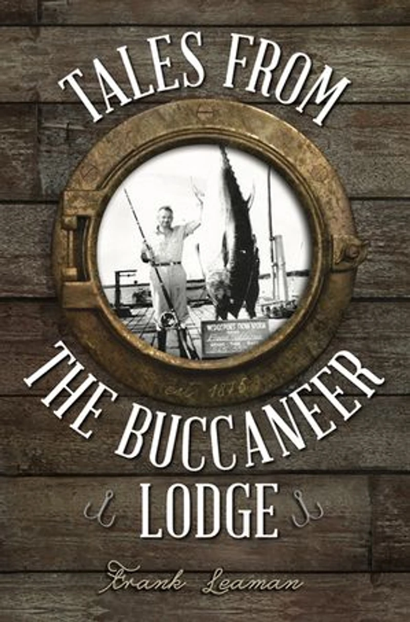 Tales from the Buccaneer Lodge