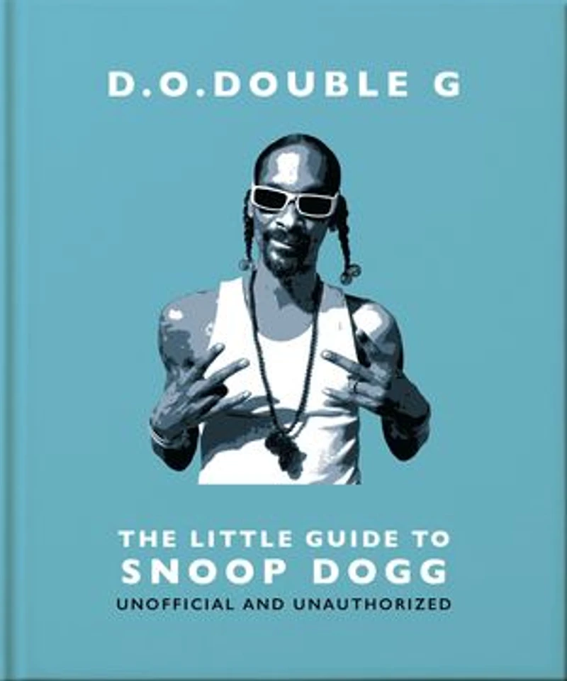 The Little Guide to Snoop Dogg: OG Since 1993