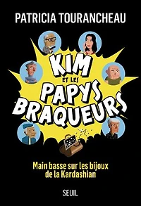 Kim et les papys braqueurs: main basse sur bijoux de la Kardashian