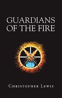 Guardians of the Fire
