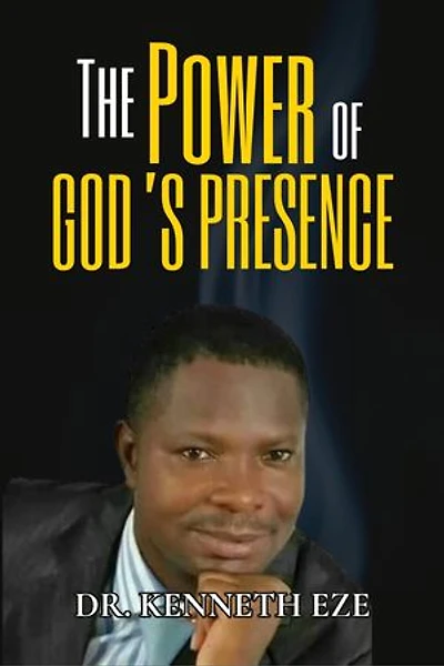 THE POWER OF GOD'S PRESENCE