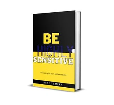 Be Highly Sensitive: Discussing Life From Two Different Side
