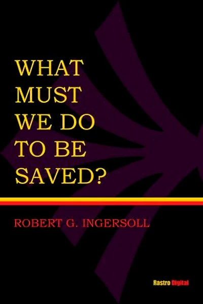 What Must I Do To Be Saved?