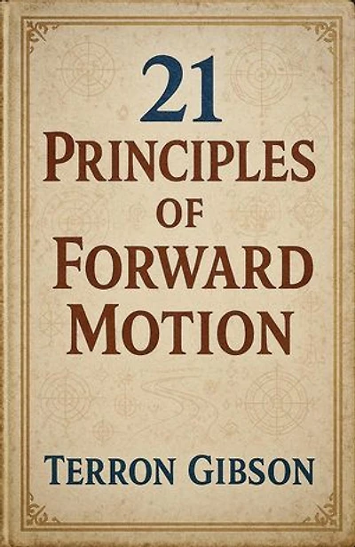 21 Principles Of Forward Motion