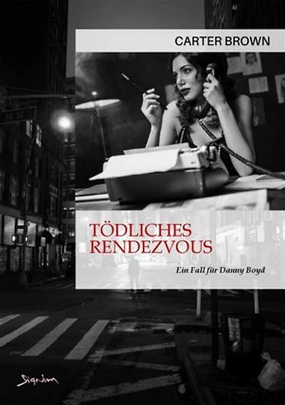 TÖDLICHES RENDEZVOUS - EIN FALL FÜR DANNY BOYD: Der Krimi-Klassiker!