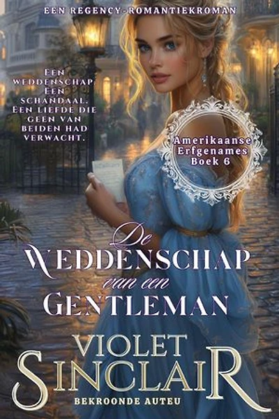De Weddenschap van een Gentleman: EEN REGENCY ROMANCE: Amerikaanse Erfgenames, #6